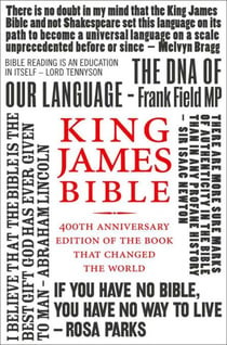 King James Bible - 400th Anniversary edition of the book that changed the world