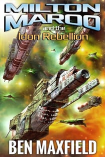 Milton Maroo and the Idon Rebellion