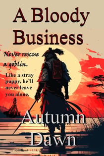 A Bloody Business - Goblin, #2