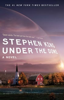 Under the Dome - A Novel