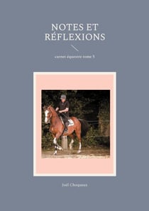 Notes et réflexions - carnet équestre tome 5