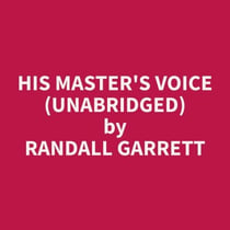His Master's Voice (Unabridged)