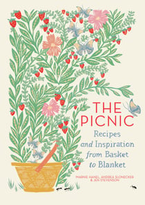 The Picnic - Recipes and Inspiration from Basket to Blanket