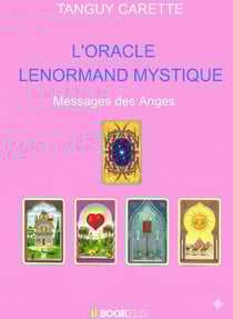 L'ORACLE LENORMAND MYSTIQUE