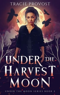 Under the Harvest Moon - Under the Moon, #2