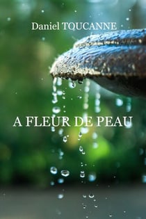 A fleur de peau