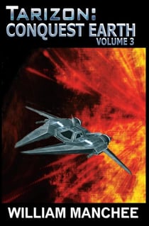 Tarizon, Conquest Earth, Tarizon Trilogy Vol 3 - Tarizon, #5