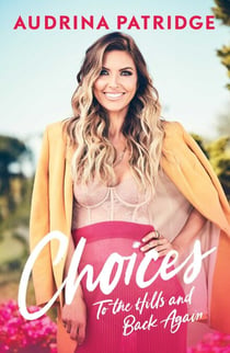 Choices - To the Hills and Back Again