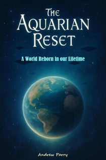The Aquarian Reset