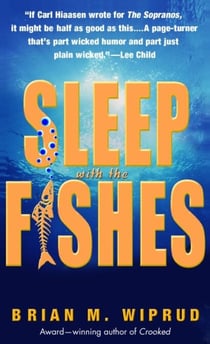 Sleep with the Fishes - A Novel