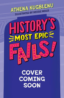 History's Most Epic Fails - Discover the truth behind the world’s biggest historical howlers
