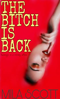 The Bitch Is Back - Avonwood, #1