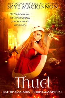 Thud: Catnip Assassins Christmas Special - Catnip Assassins, #8