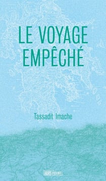 Le voyage empêché