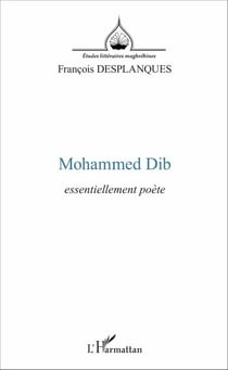 Mohammed Dib - essentiellement poète