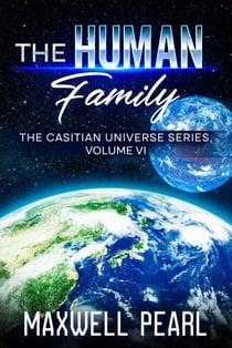 The Human Family - The Casitian Universe, #6