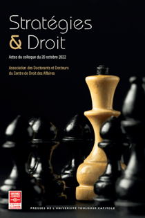 Stratégies & Droit - Actes du colloque du 20 octobre 2022