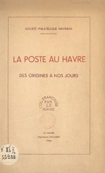 La poste au Havre des origines à nos jours