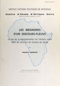 Les méandres d'un discours fleuve - Le cas de la représentation de l'Afrique noire dans les discours de Charles de Gaulle