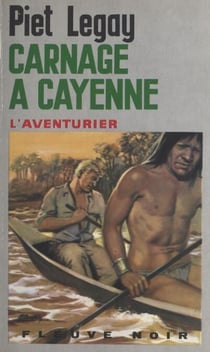 Carnage à Cayenne - Marche et crève