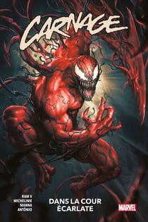Carnage (2022) T01 - Dans la cour écarlate