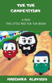 Tuk Tuk Competition - Roo The Little Red Tuk Tuk, #2