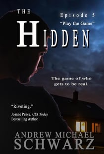 The Hidden: Play the Game - The Hidden, #5
