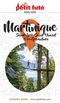 Guide Martinique 2025 Petit Futé: Sainte Lucie - Saint-Vincent et les Grenadines
