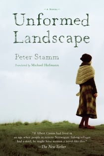 Unformed Landscape - A Novel
