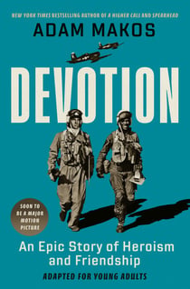 Devotion (Young Readers Edition) - An Epic Story of Heroism and Friendship