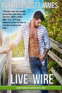 Live Wire - Bayhaven Series, #1