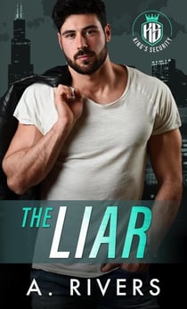The Liar - King's Security, #4