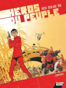 Héros du peuple - Tome 02 - Le Dernier Maruta