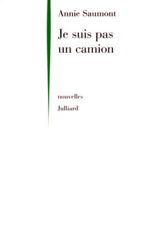 Je suis pas un camion - NE