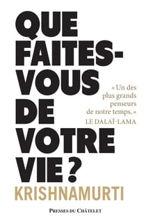 Que faites-vous de votre vie?
