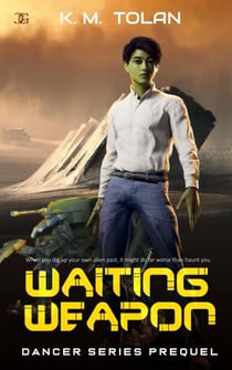 Waiting Weapon - Dancer, #0