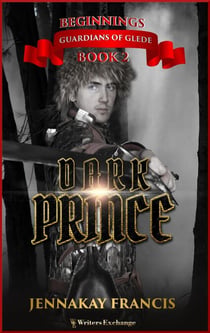 Dark Prince - Guardians of Glede: Beginnings, #2