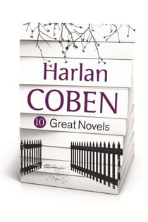 Harlan Coben - Ten Great Novels - From the Number One bestselling creator of the hit Netflix series Missing You