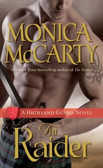 The Raider - A Highland Guard Novel