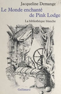 Pop'Corn, mon amie (1). Le monde enchanté de Pink Lodge