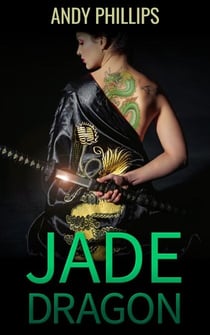 Jade Dragon - Action Girl Original Thrillers