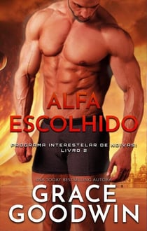 Alfa Escolhido - Programa Interestelar de Noivas ®, #2