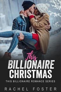 This Billionaire Christmas Santa - This Billionaire, #37