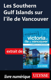 Les Southern Gulf Islands sur l'île de Vancouver