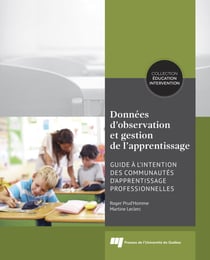 Données d'observation et gestion de l'apprentissage - Guide à l'intention des communautés d'apprentissage professionnelles