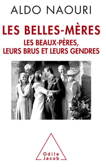 Les Belles-Mères - Les beaux-pères, leurs brus et leurs gendres