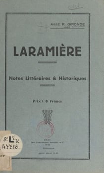 Laramière - Notes littéraires et historiques