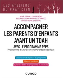Accompagner les parents d'enfants avec TDAH - Avec PEPS - Programme d'Entraînement Parental Spécifique