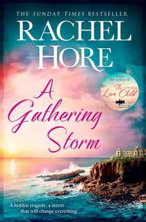 A Gathering Storm - The sweeping romantic mystery that will keep you gripped!