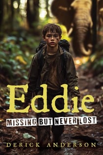 Eddie, Missing but Never Lost